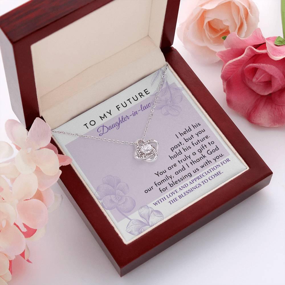 Future Daughter-in-law - You are a Gift to our Family Love Knot Pendant Necklace - Mallard Moon Gift Shop