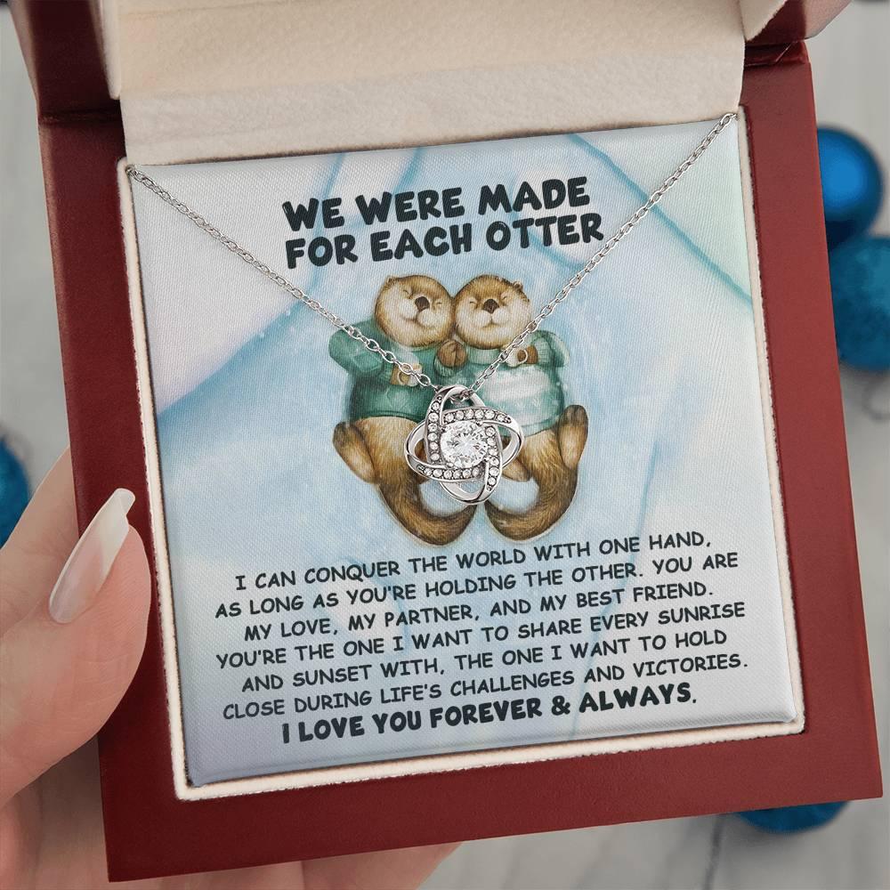 Gift for Soulmate - Made For Each Otter - Love Knot Pendant Necklace - Mallard Moon Gift Shop