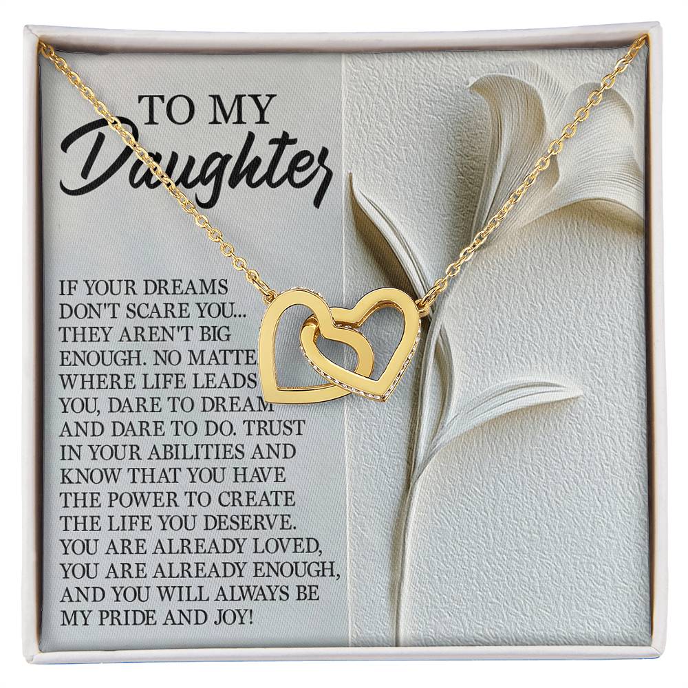 To My Daughter - Dare to Dream - Interlocking Hearts Necklace – Inspirational Gift for Strength & Ambition - Mallard Moon Gift Shop