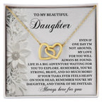 To My Beautiful Daughter - Inspirational Gift for Life's Adventures - Interlocking Hearts Necklace