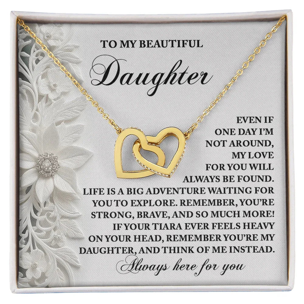To My Beautiful Daughter - Inspirational Gift for Life's Adventures - Interlocking Hearts Necklace