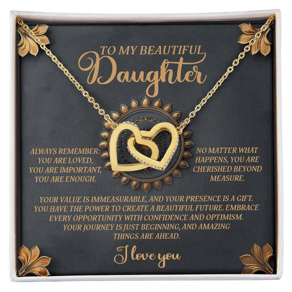 To My Beautiful Daughter - Inspirational Gift of Love & Confidence - Interlocking Hearts Necklace