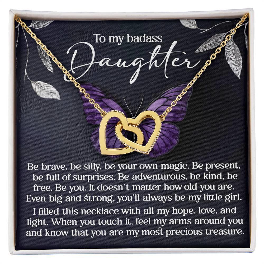 To My Badass Daughter - Be Your Own Magic - Interlocking Hearts Necklace – Empowering Gift for Strength & Confidence