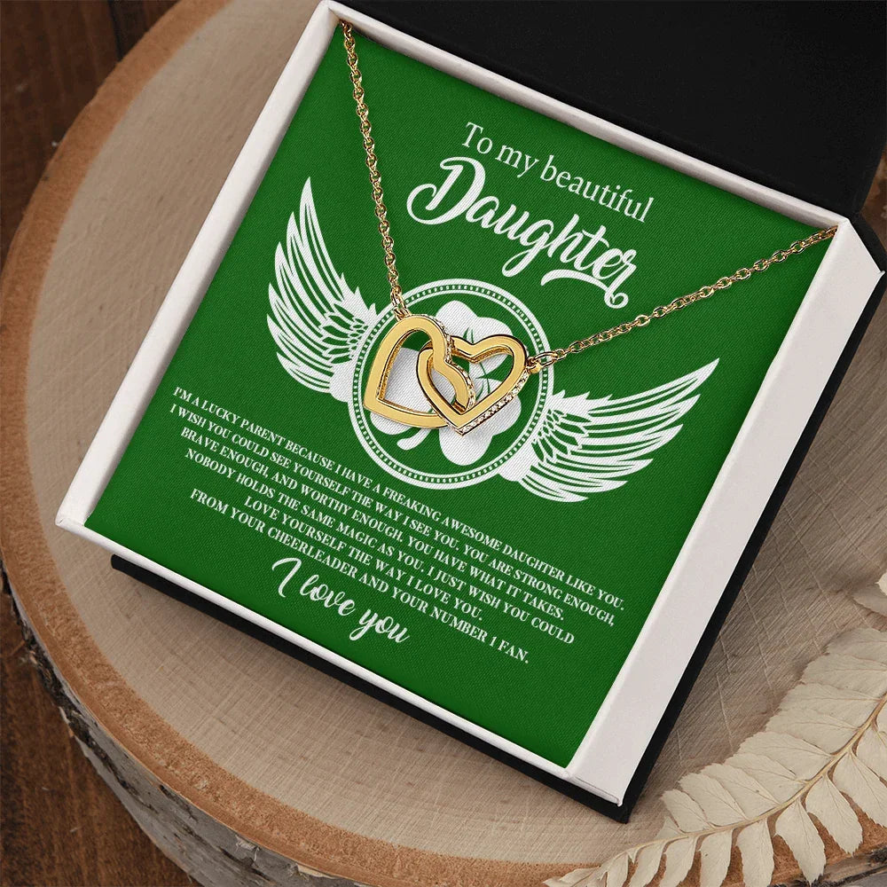 To My Beautiful Daughter – A Lucky & Loving Gift of Strength and Encouragement- Interlocking Hearts Necklace with Inspirational Message