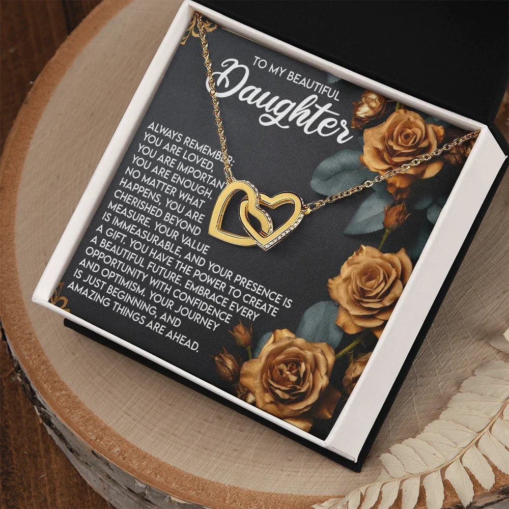 To My Beautiful Daughter – You Are Loved, You Are Important, You Are Enough– Empowering Necklace Gift with Message Card