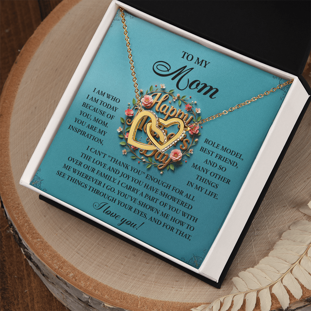 To My Mom – I Am Who I Am Today Because of You – Mother's Day Necklace Gift with Heartfelt Message - Mallard Moon Gift Shop