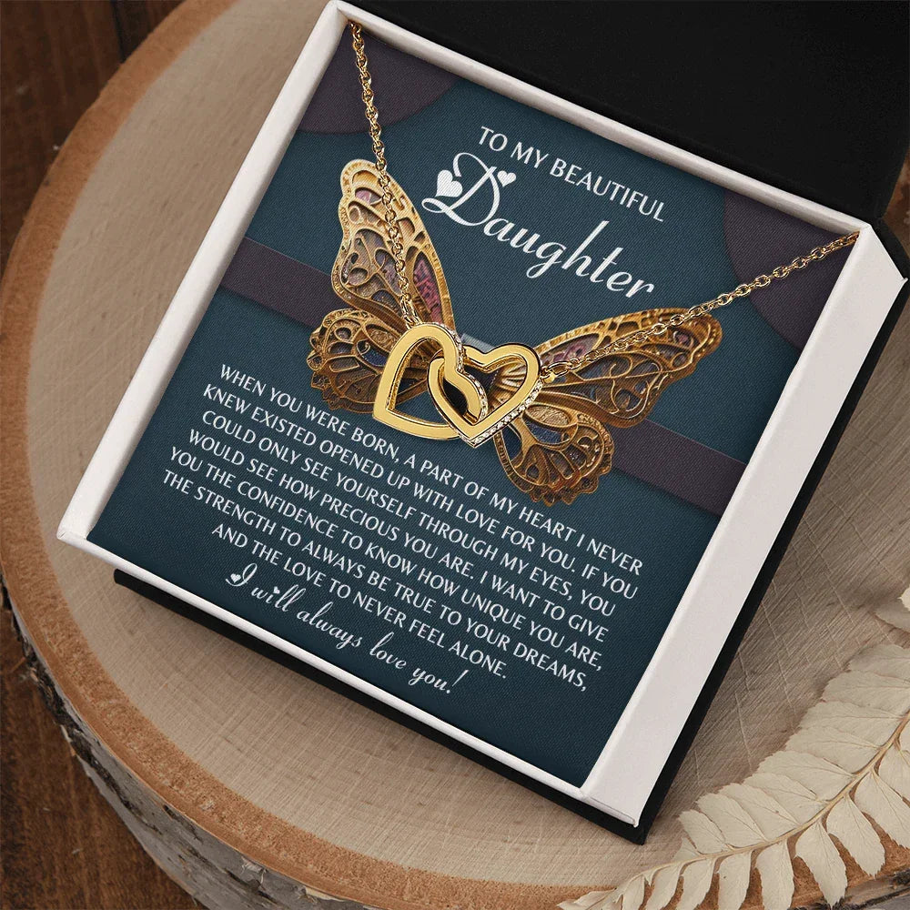 To My Beautiful Daughter- Never Feel Alone - Interlocking Hearts Necklace