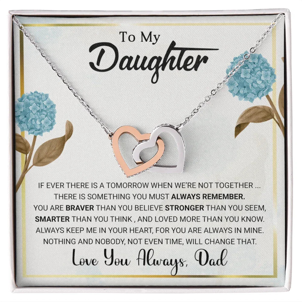 To My Daughter – Interlocking Hearts Necklace from Dad | Braver, Smarter, Stronger Message Card | Sentimental Keepsake Gift