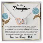 To My Daughter – Interlocking Hearts Necklace from Dad | Braver, Smarter, Stronger Message Card | Sentimental Keepsake Gift