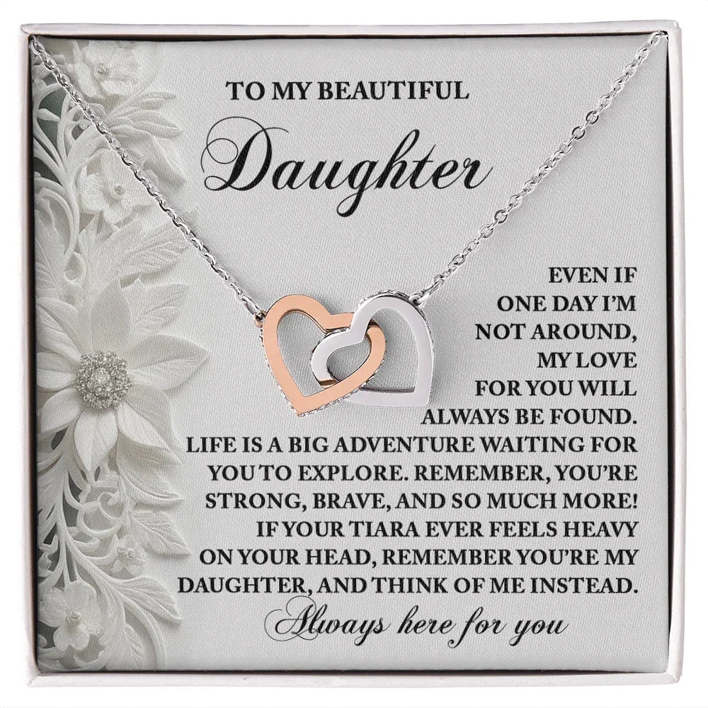To My Beautiful Daughter - Inspirational Gift for Life's Adventures - Interlocking Hearts Necklace