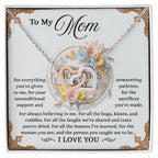 To My Mom - You've Always Believed in Me – Heartfelt Necklace Gift for Mother