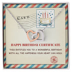 Happy Birthday Personalized Certificate Interlocking Hearts Necklace | Playful Birthday Gift for Her | Fun & Heartfelt Keepsake