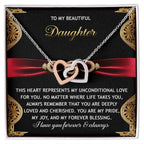 To My Beautiful Daughter - Unconditional Love - Interlocking Hearts Necklace