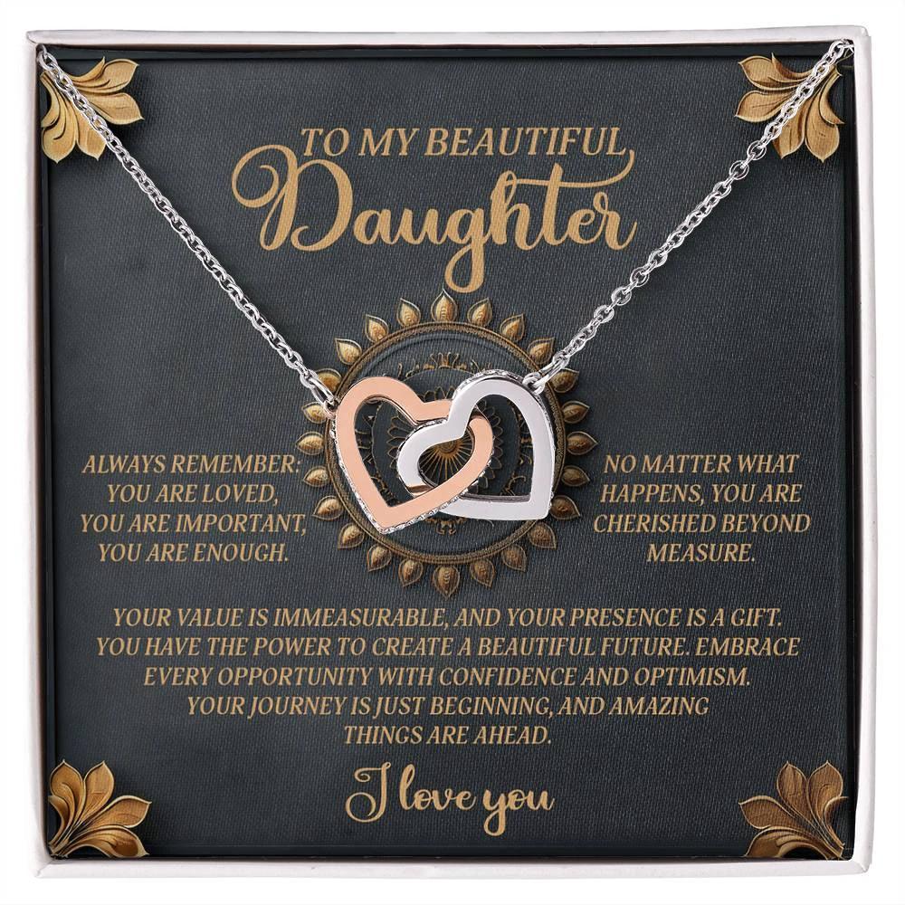 To My Beautiful Daughter - Inspirational Gift of Love & Confidence - Interlocking Hearts Necklace