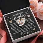 Gift for Daughter - My Love Will Go Wherever You Are - Interlocking Hearts Necklace