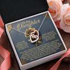 To My Daughter - You Have My Heart & My Soul - Interlocking Hearts Necklace