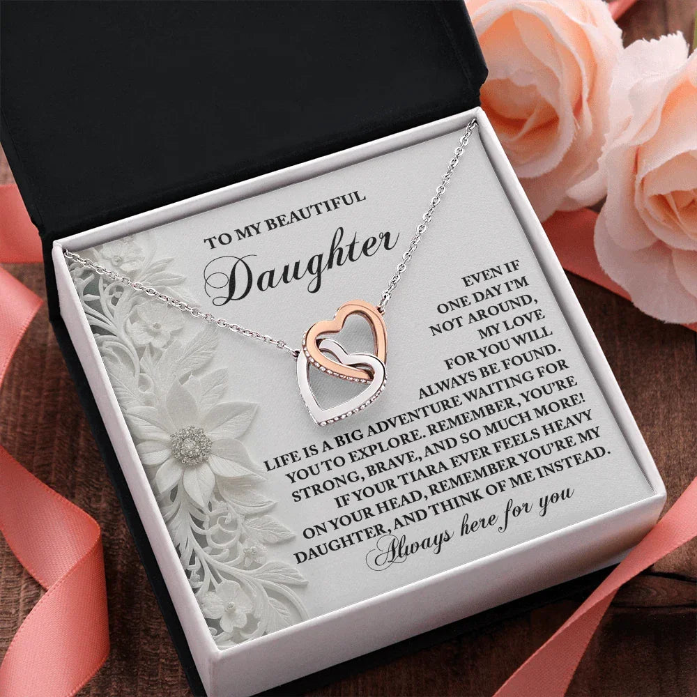 To My Beautiful Daughter - Inspirational Gift for Life's Adventures - Interlocking Hearts Necklace