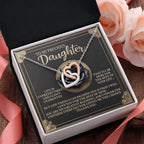 To My Precious Daughter - You Are My Greatest Blessing - Interlocking Hearts Necklace: