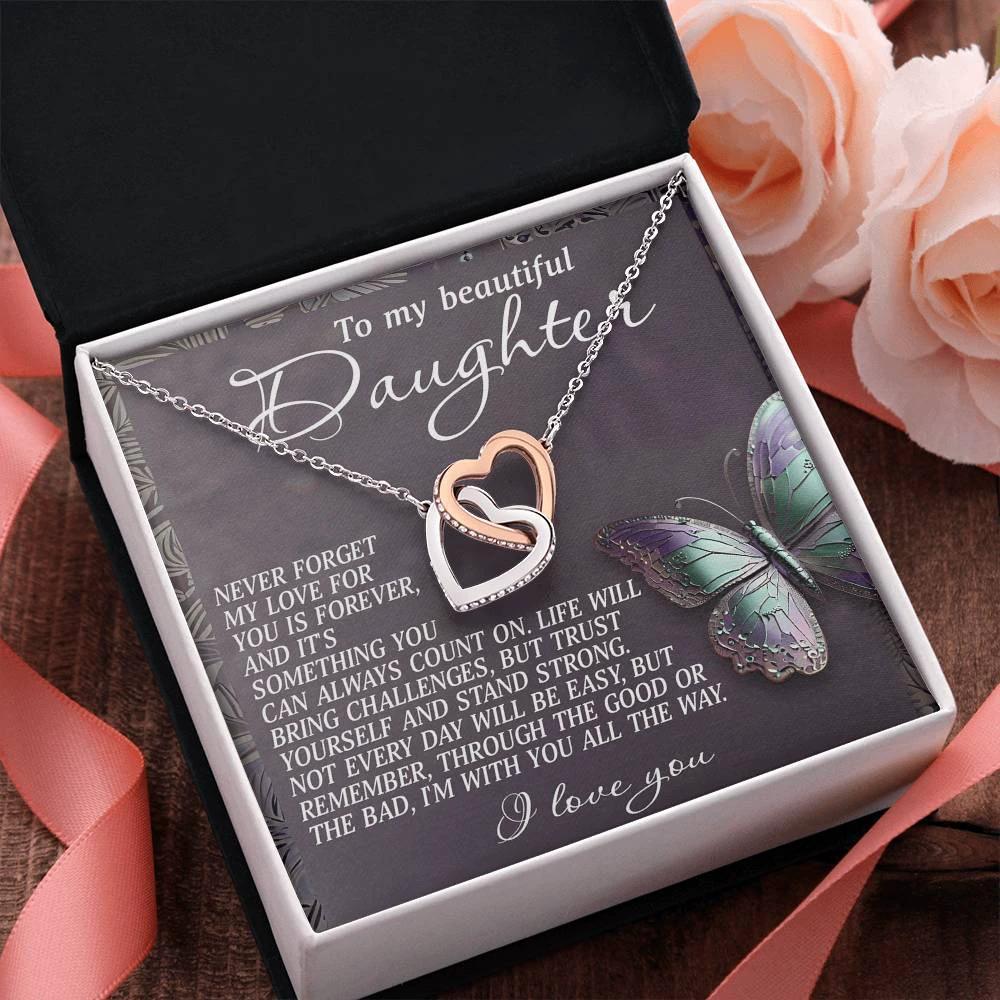 To My Beautiful Daughter - My Love Is Forever & Always - Interlocking Hearts Necklace