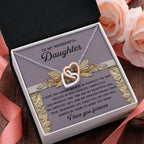 To My Wonderful Daughter - A Gift of Encouragement & Unconditional Love - Interlocking Hearts Necklace