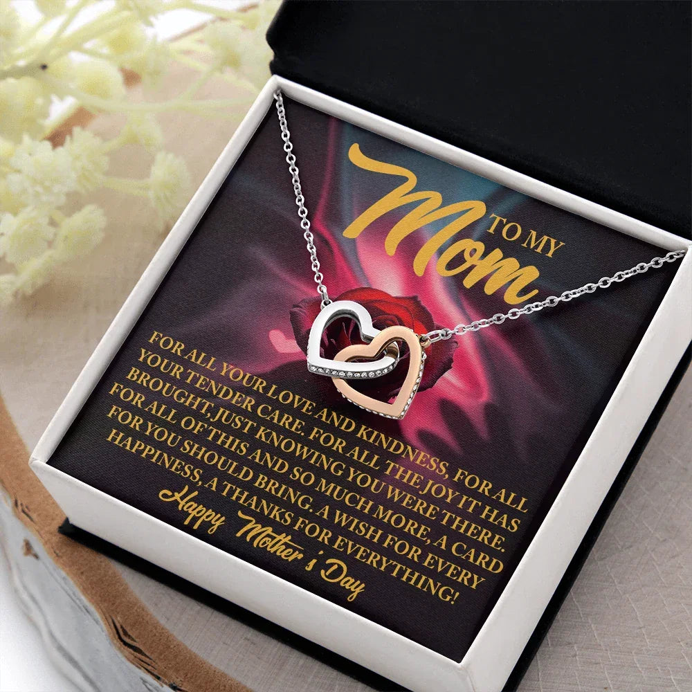 To My Mom - For All Your Tender Care- Heartfelt Mother's Day Necklace Gift