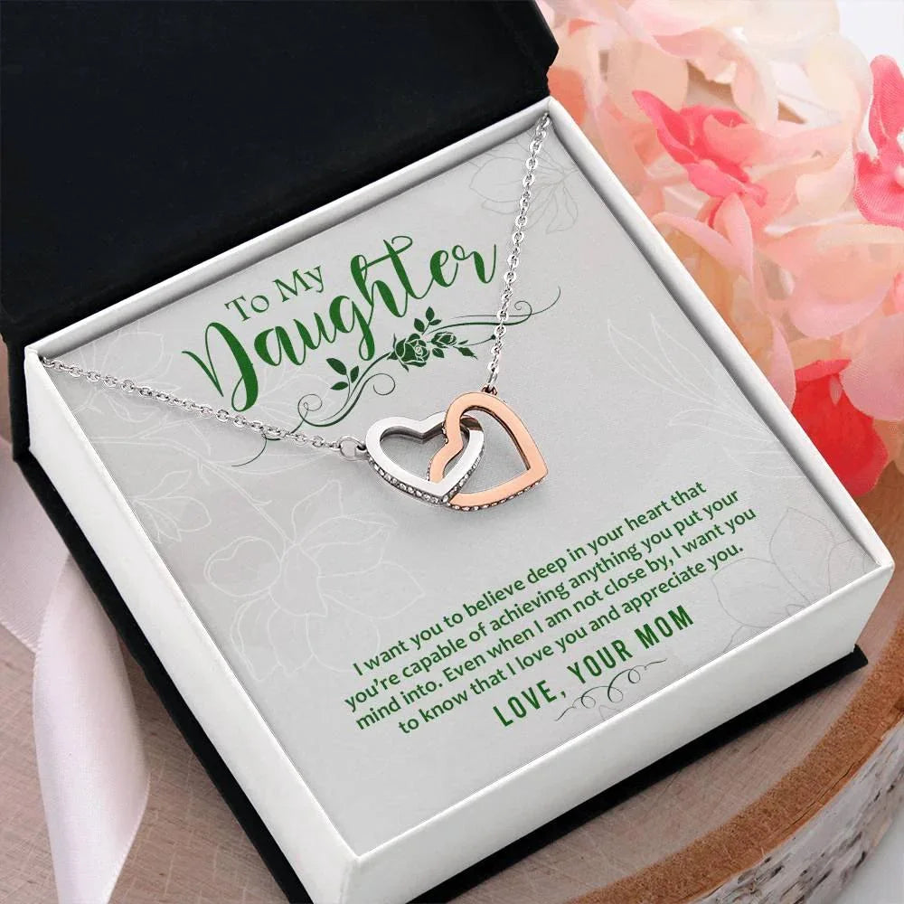 To My Daughter-I Want You to Believe Interlocking Hearts Necklace
