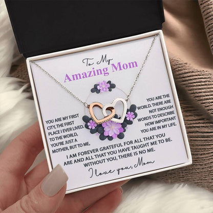 Mom, I am Forever Grateful, Without You, There is No Me - Interlocking Hearts Pendant Necklace Mother's Day, Birthday Gift - Mallard Moon Gift Shop