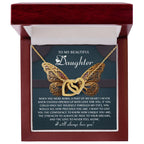To My Beautiful Daughter- Never Feel Alone - Interlocking Hearts Necklace