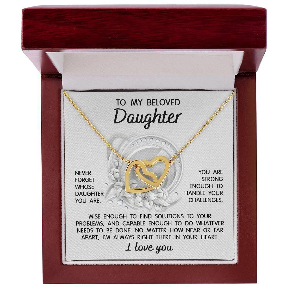 To My Beloved Daughter - I'm Always Right There - Interlocking Hearts Necklace