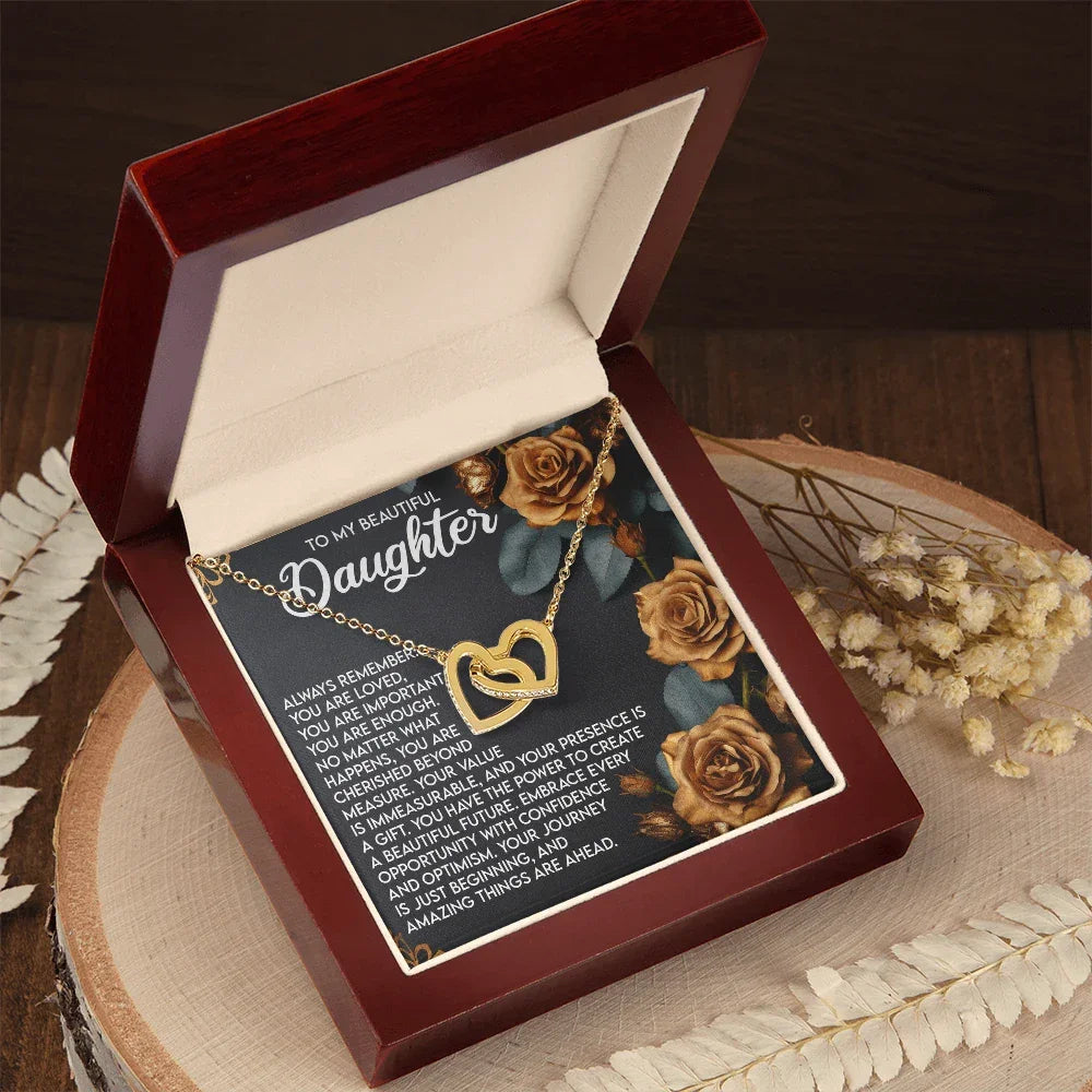 To My Beautiful Daughter – You Are Loved, You Are Important, You Are Enough– Empowering Necklace Gift with Message Card