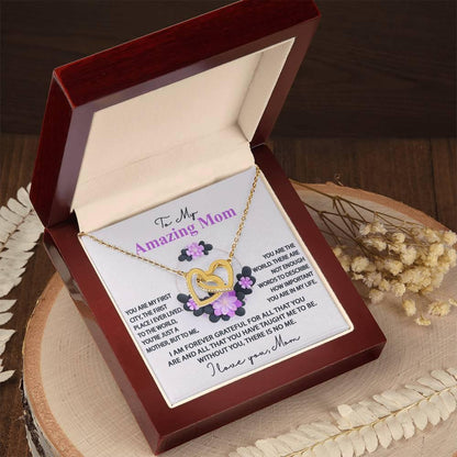 Mom, I am Forever Grateful, Without You, There is No Me - Interlocking Hearts Pendant Necklace Mother's Day, Birthday Gift - Mallard Moon Gift Shop