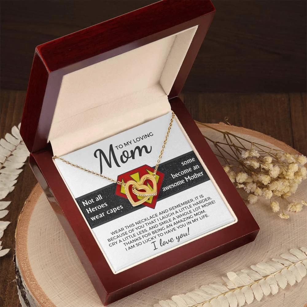 To My Amazing Super Mom Not All Heroes Wear Capes Interlocking Hearts Necklace