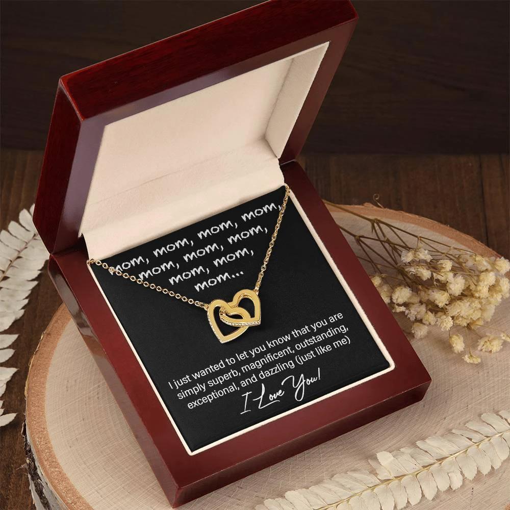 To My Mom You are Dazzling Just Like Me Interlocking Hearts Necklace