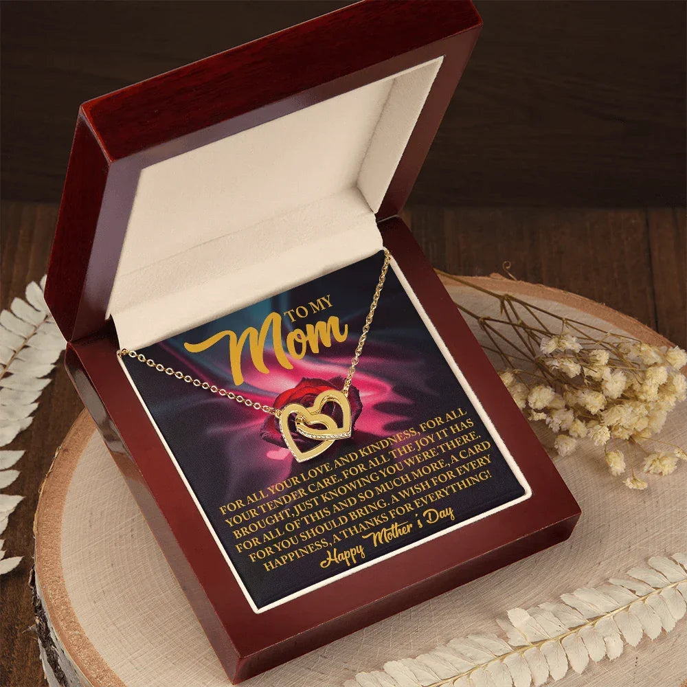 To My Mom - For All Your Tender Care- Heartfelt Mother's Day Necklace Gift