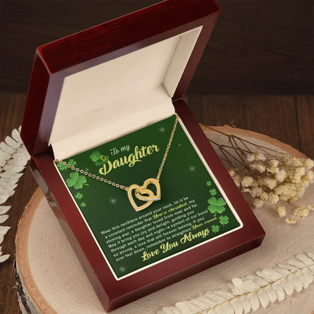 To My Cherished Daughter, My Shining Star– Interlocking Hearts Necklace St. Patrick's Day Gift