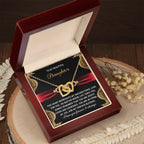 To My Beautiful Daughter - Unconditional Love - Interlocking Hearts Necklace