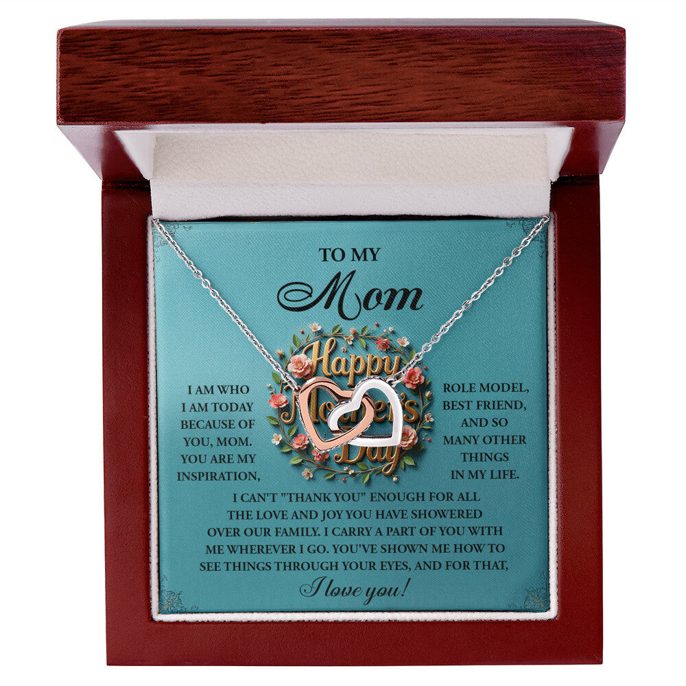 To My Mom – I Am Who I Am Today Because of You – Mother's Day Necklace Gift with Heartfelt Message - Mallard Moon Gift Shop