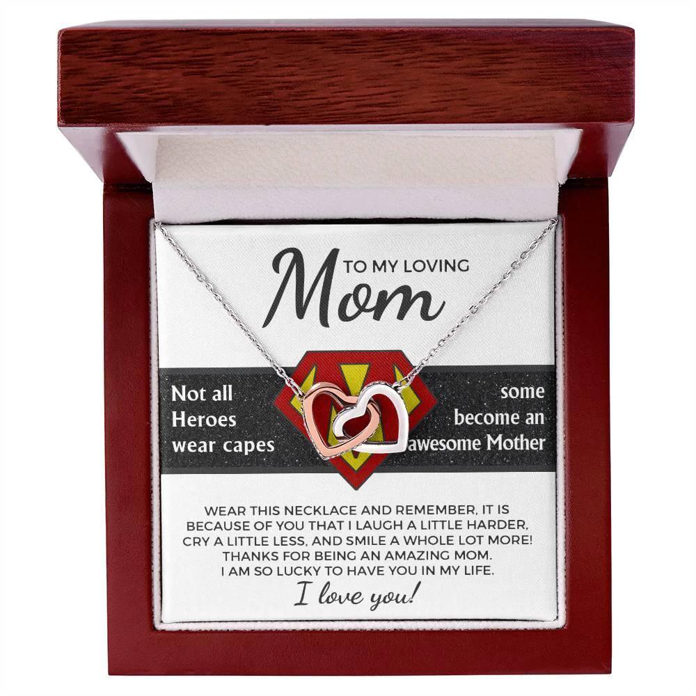 To My Amazing Super Mom Not All Heroes Wear Capes Interlocking Hearts Necklace