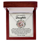 To My Wonderful Daughter -Stay True To Your Dreams- Interlocking Hearts Necklace