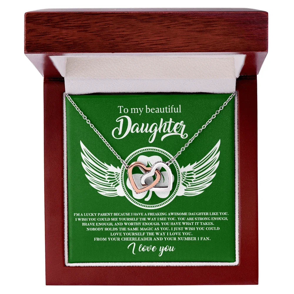 To My Beautiful Daughter – A Lucky & Loving Gift of Strength and Encouragement- Interlocking Hearts Necklace with Inspirational Message