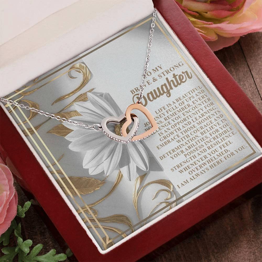 To My Brave & Strong Daughter - Inspirational Gift of Strength & Courage - Interlocking Hearts Necklace