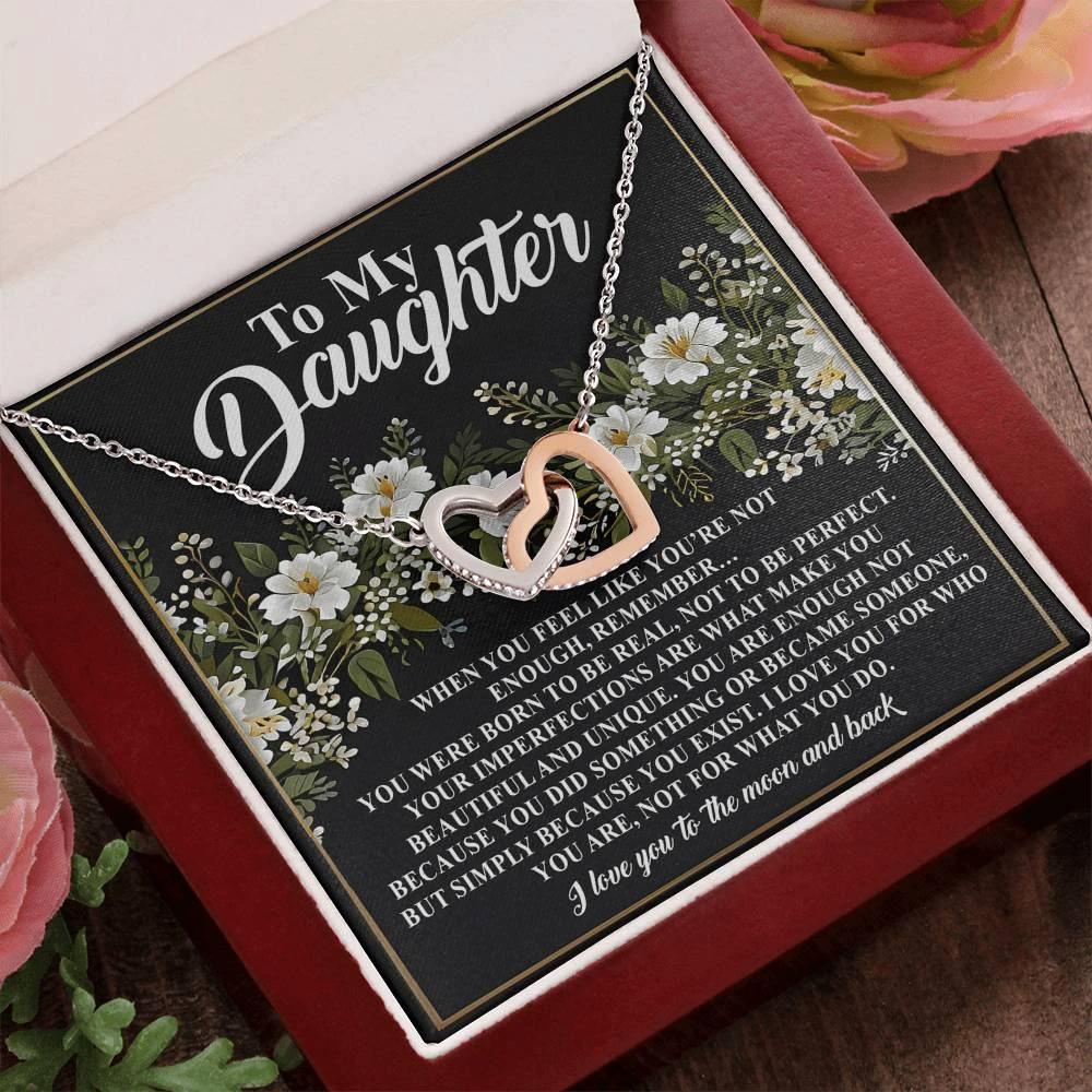 To My Daughter - You Are Enough Just as You Are - Interlocking Hearts Necklace