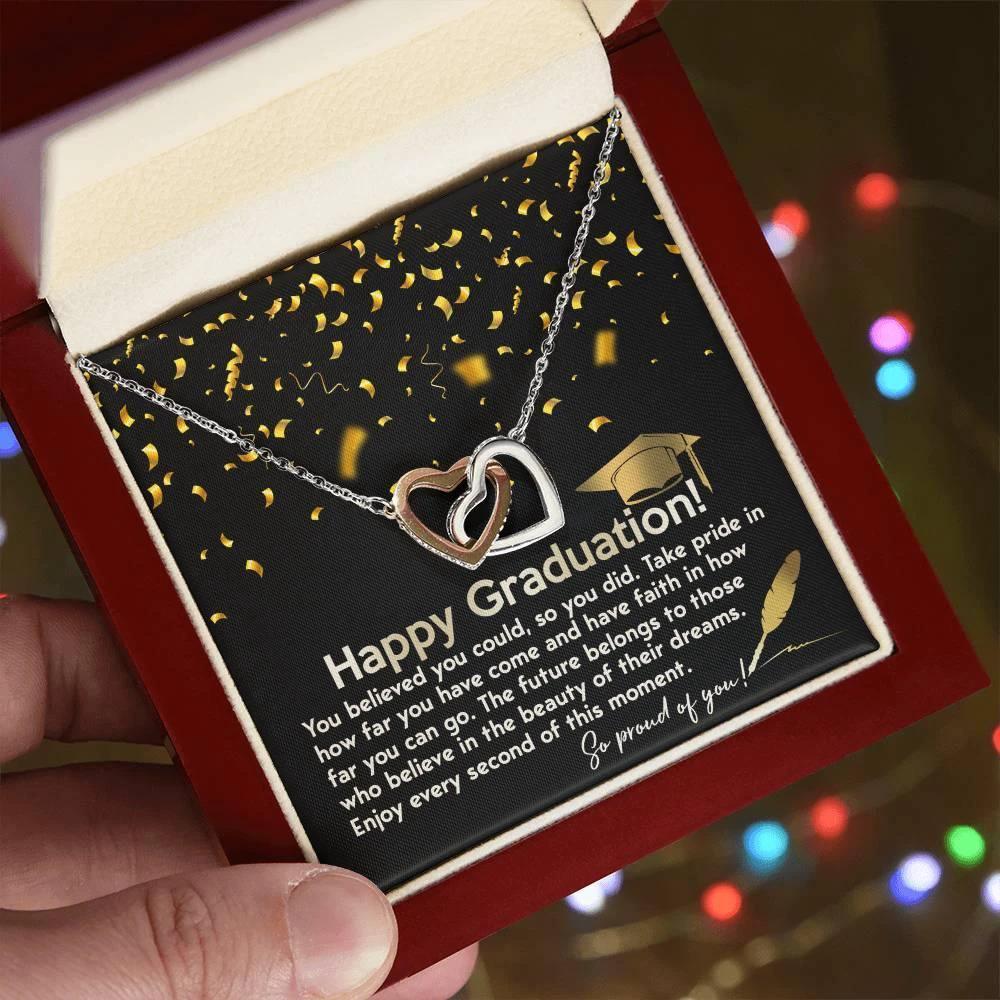 Happy Graduation You Believed You Could and You Did Interlocking Hearts Pendant Necklace