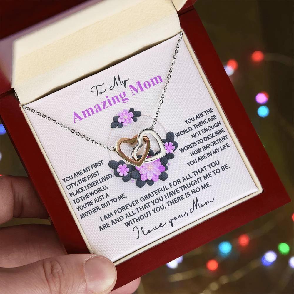 Mom, I am Forever Grateful, Without You, There is No Me - Interlocking Hearts Pendant Necklace Mother's Day, Birthday Gift
