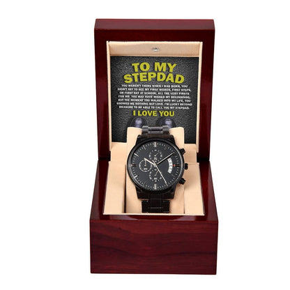 To My Stepdad Showed Me Nothing But Love Black Chronograph Watch - Mallard Moon Gift Shop