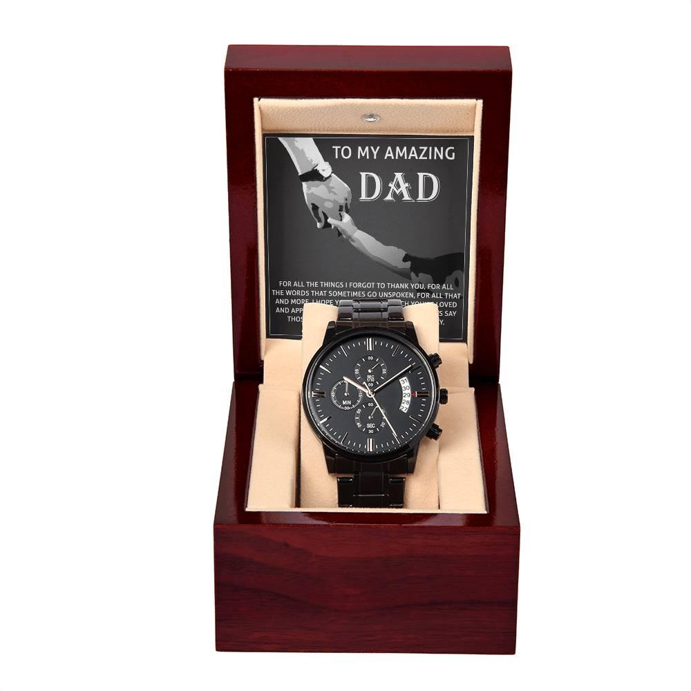 Dad Gift -To My Amazing Dad Thank You Black Chronograph Watch - Mallard Moon Gift Shop