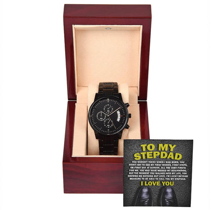 To My Stepdad Showed Me Nothing But Love Black Chronograph Watch - Mallard Moon Gift Shop