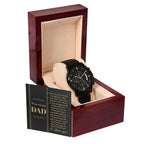 Dad Gift You Have Given Me Your Love, Your Time Black Chronograph Watch