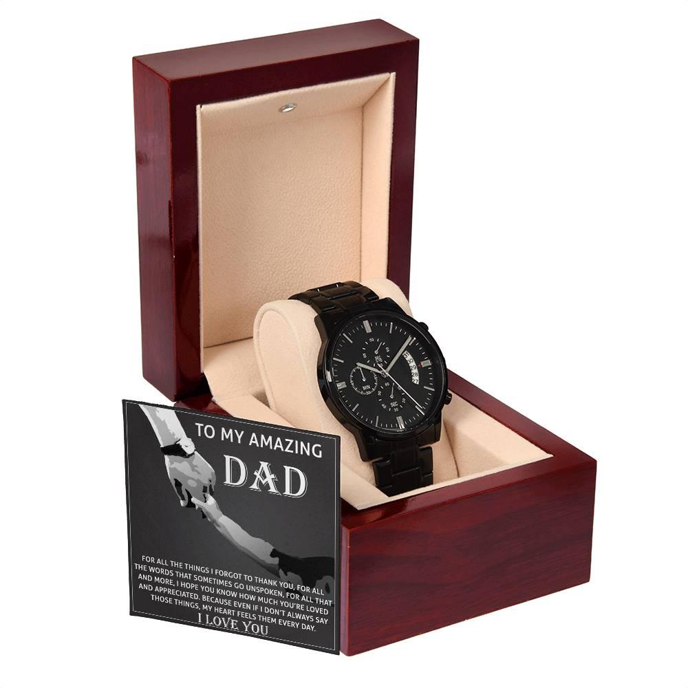 Dad Gift -To My Amazing Dad Thank You Black Chronograph Watch - Mallard Moon Gift Shop