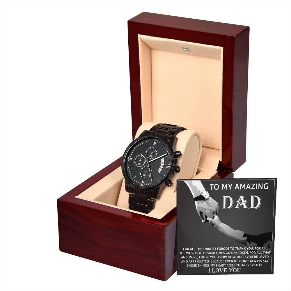 Dad Gift -To My Amazing Dad Thank You Black Chronograph Watch - Mallard Moon Gift Shop